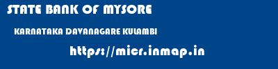 STATE BANK OF MYSORE  KARNATAKA DAVANAGARE KULAMBI   micr code